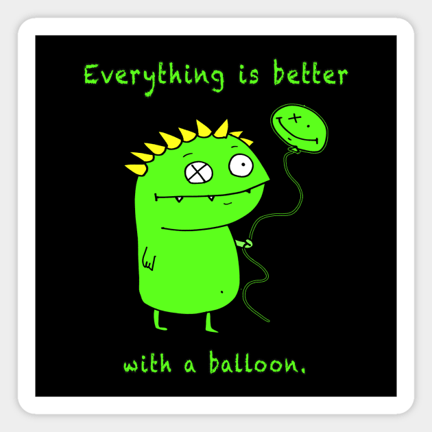 Everything is better with a balloon.  Witterworks Monster Magnet by witterworks